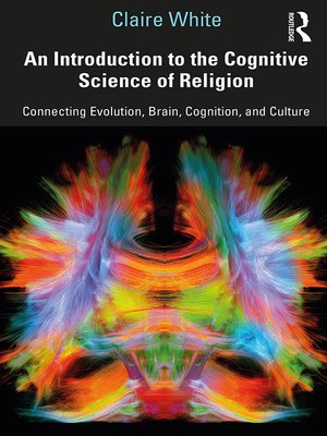 cover image of An Introduction to the Cognitive Science of Religion